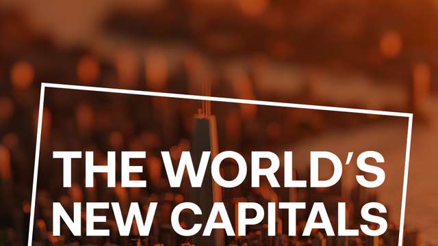 Countries redraw political maps as governments build and shift capitals