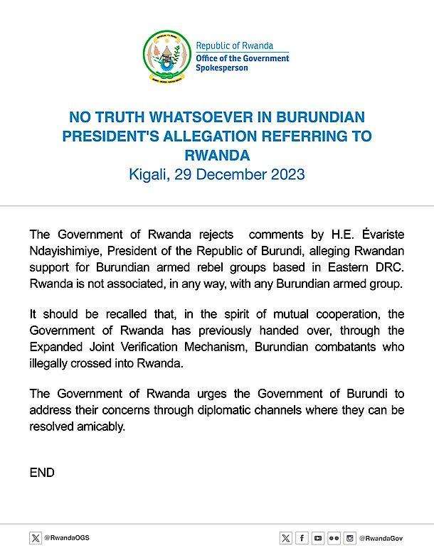 Rwanda responded to the border closure in a statement saying, "No truth whatsoever in Burundian President’s allegation referring to Rwanda."