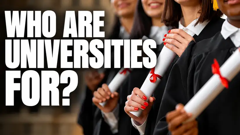 WHO ARE UNIVERSITIES FOR?